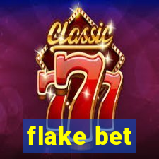 flake bet